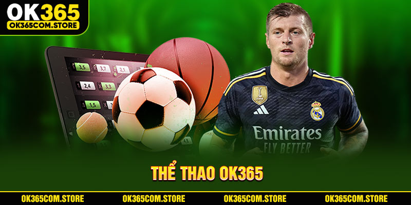 Thông tin chung về chuyên mục thể thao OK365 Thông tin chung về chuyên mục thể thao OK365