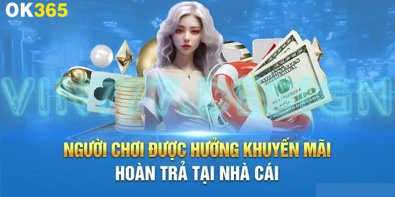 Điều kiện tham gia chương trình hoàn cược từ nhà cái Điều kiện tham gia chương trình hoàn cược từ nhà cái